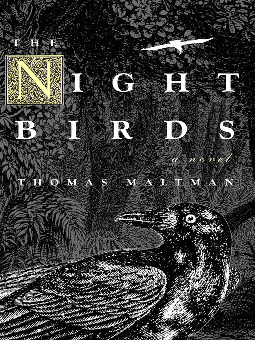 Title details for The Night Birds by Thomas Maltman - Available